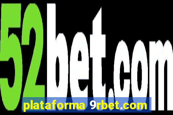 plataforma 9rbet.com